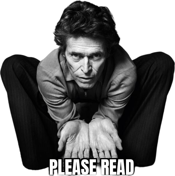 Meme - Willem Dafoe please read for Other wallpaper featuring png and black and white and more